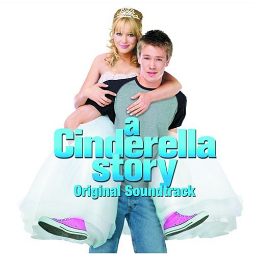 CinderellaStorySoundtrack.jpg (37722 bytes)